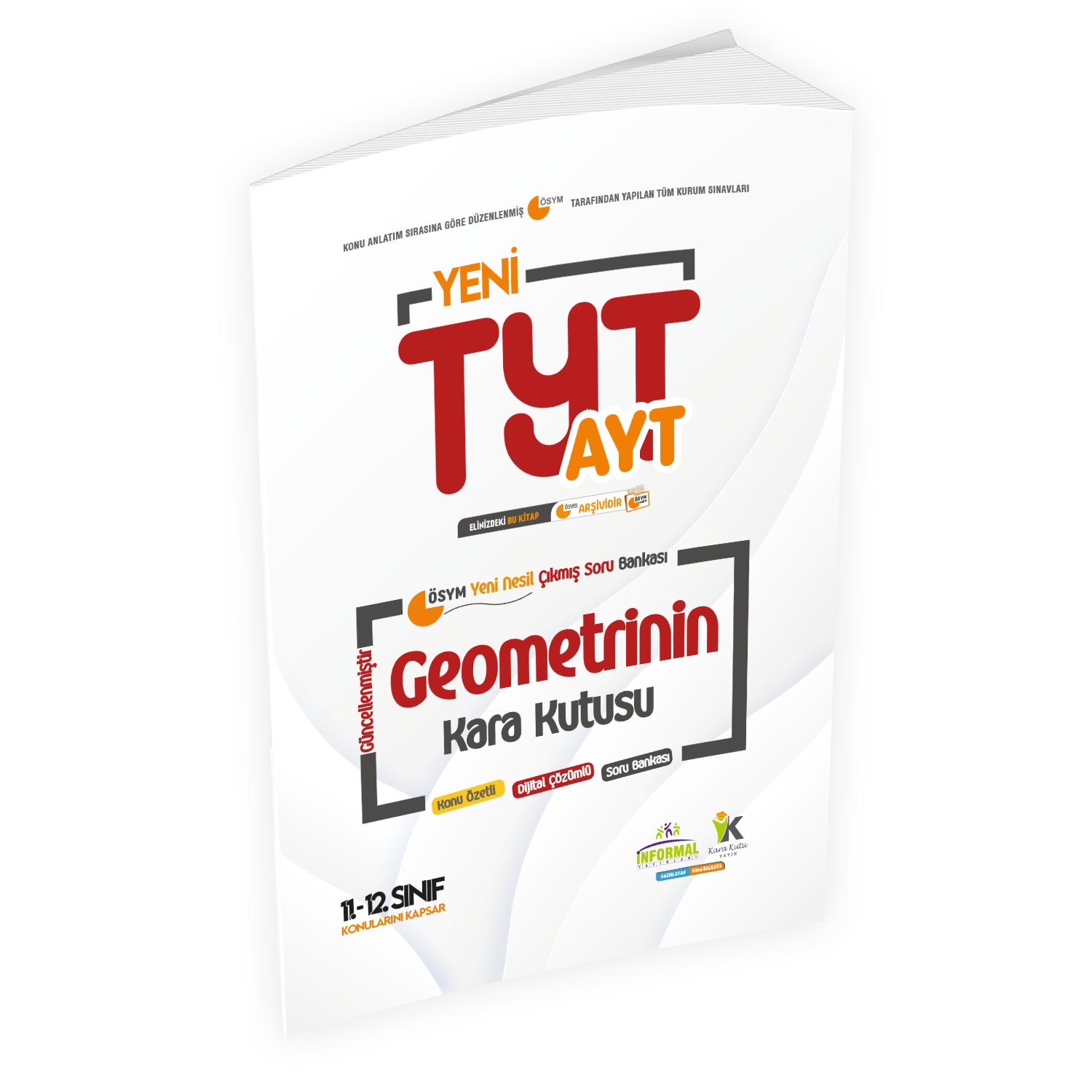 YKS- AYT GEOMETRİNİN Kara Kutusu 4.Kitap Konu Ö.D. Çözümlü Soru BANKASI(12.Sınıf AYT konuları)