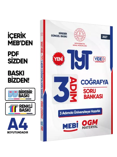 2027 TYT MEBİ-OGM 3 ADIM Coğrafya Soru Bankası RENKLİ A4 Boyut Video Çözümlü BASKI ÜCRETİ