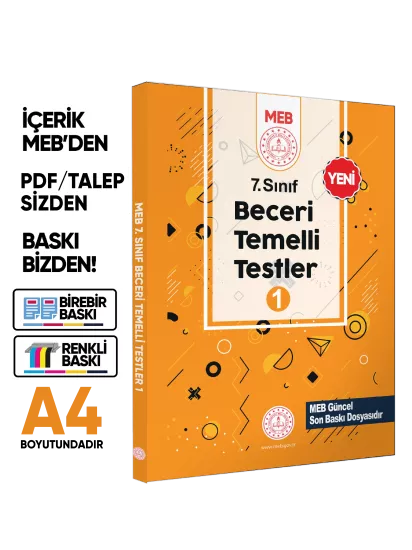 7.Sınıf MEB Beceri Temelli Testler 1. Kitap Örnek Soru Bankası (Renkli Baskı) BASKI ÜCRETİ