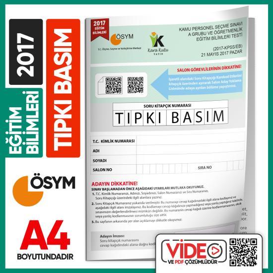 2017 KPSS Eğitim Bilimleri ÖSYM Tıpkı Basım Çıkmış Soru Kitapçığı Video/PDF Çözümlü Türkiye Geneli