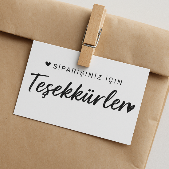 ’’Siparişiniz için teşekkürler’’ Teşekkür Kartı 100 Ad 8x5cm 300 gr Mat Kuşe