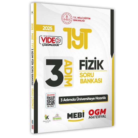 2025 TYT MEBİ-OGM 3 ADIM Fizik Soru Bankası RENKLİ A4 Boyut Video Çözümlü (Karakutu Katkılarıyla)